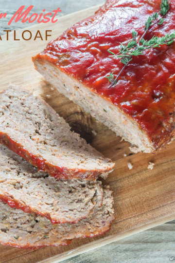 Super Moist Meatloaf by The Birch Cottage
